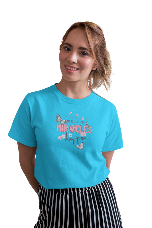 wildlifekart.com Presents Women Cotton Regular Fit T-Shirt | Design : when you believe miracles happen - Image 7